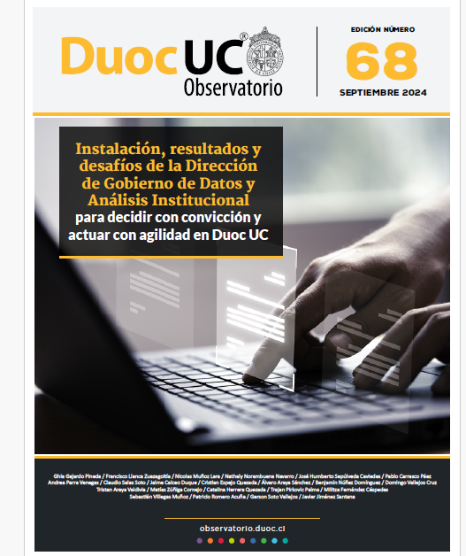 Boletín N°68: Instalación, resultados y desafíos de la Dirección de Gobierno de Datos y Análisis Institucional para decidir con convicción y actuar con agilidad en Duoc UC